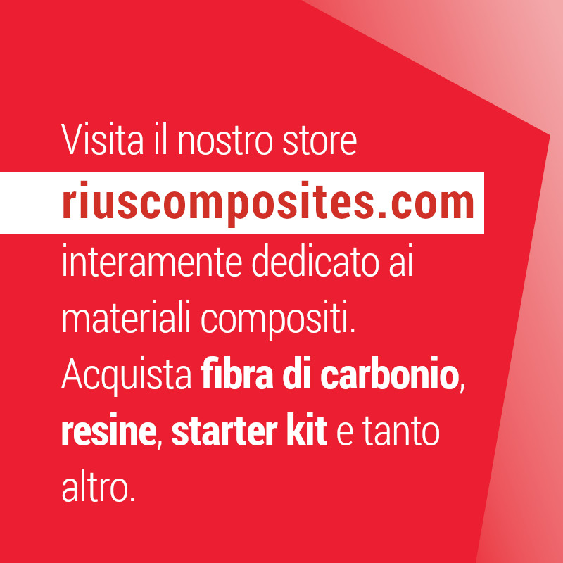 Visita il nostro store riuscomposites.com interamente dedicato ai materiali compositi. Acquista fibra di carbonio, resine, starter kit e tanto altro.